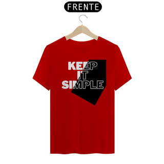 Nome do produtoCAMISETA - T SHIRT QUALITY UNISEX - KEEP IT SIMPLE