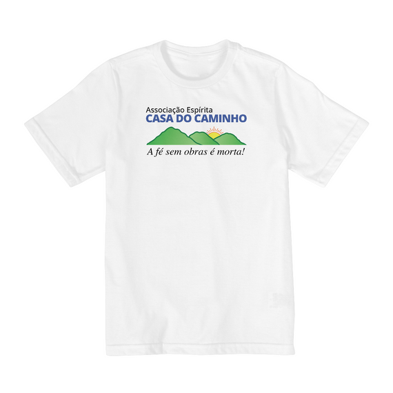 Camiseta Quality Infantil Casa do Caminho