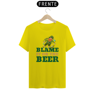 Nome do produtoCamiseta - Blame it on the Beer
