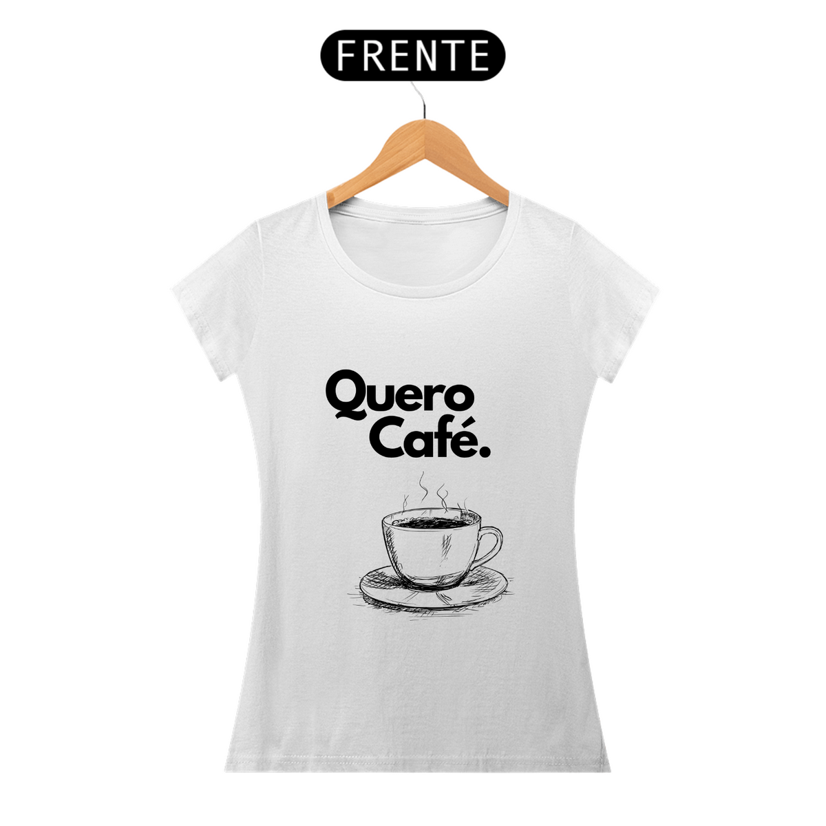 Nome do produto: Quero Café Baby look - Coffe t shirt