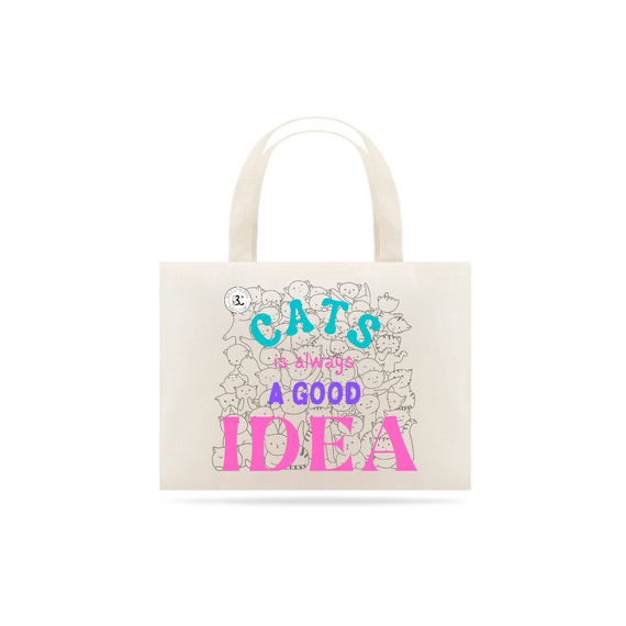 Ecobag - Cats is Always a Good Idea