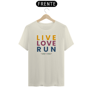 Nome do produtoCamiseta Unissex | Live, love, run!