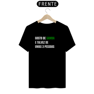 Nome do produtoT-Shirt Unissex | Gosto de samba