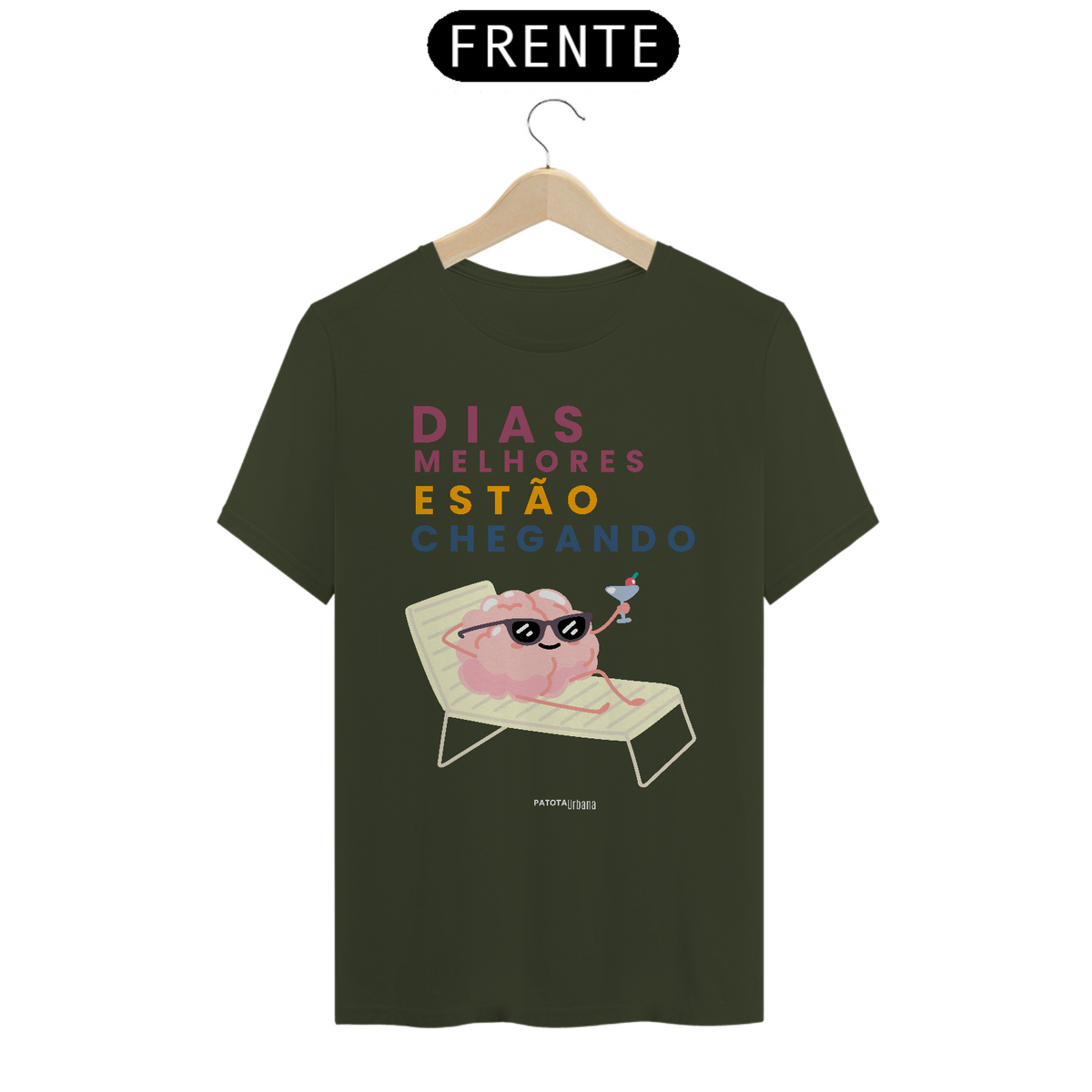 Nome do produto: Camiseta Unissex | Dias melhores estão chegando