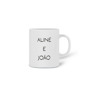 Nome do produtoCaneca - Personalizada - Aline e João