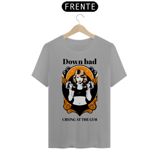 Nome do produtoCamiseta Down Bad Quality