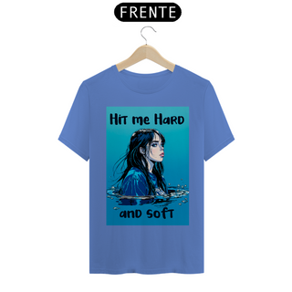 Nome do produtoCAMISETA HIT ME HARD AND SOFT ESTONADA 