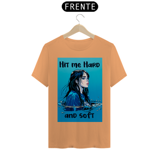 Nome do produtoCAMISETA HIT ME HARD AND SOFT ESTONADA 