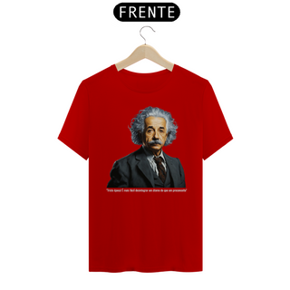 Nome do produtoT-Shirt - Einsten Preconceito