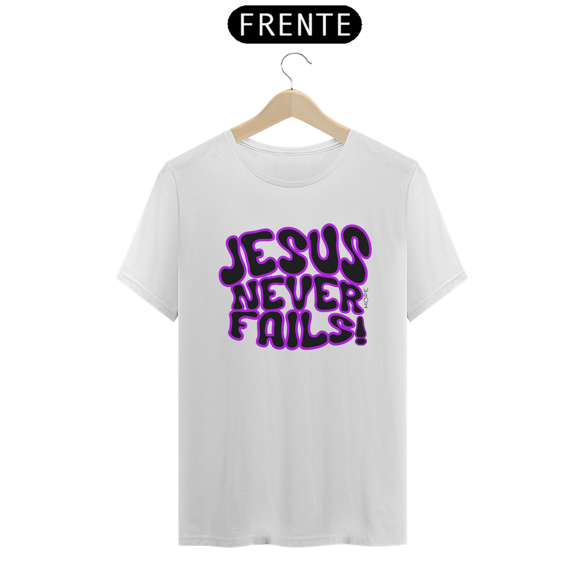 Nome do produto: Camiseta Jesus Never Fails