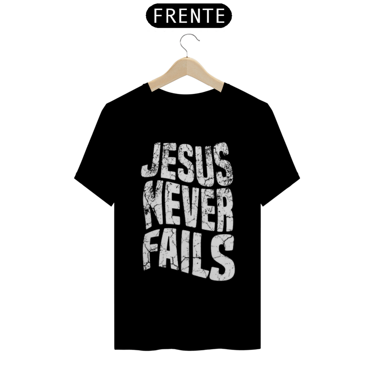 Nome do produto: Camiseta Jesus Never Fails