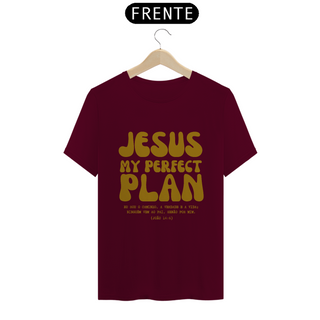 Nome do produtoCamiseta T-Shirt Quality - Jesus Meu Plano Perfeito