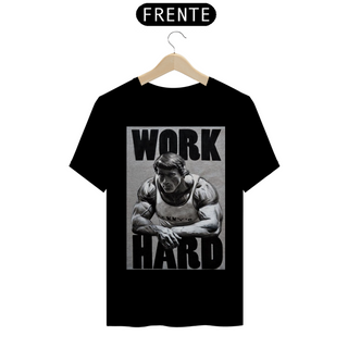 Camiseta - Arnold Schwarzenegger Work Hard