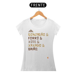 Nome do produtoCamisa Feminina Gonzagão & Forró - Texto Original