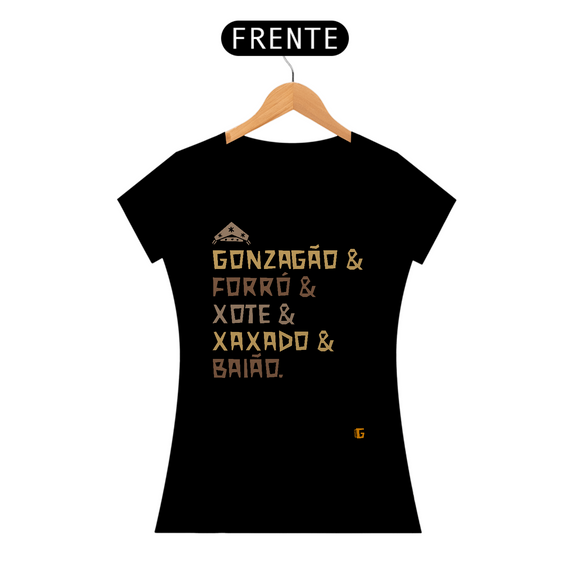 Camisa Feminina Gonzagão & Forró - Texto Original