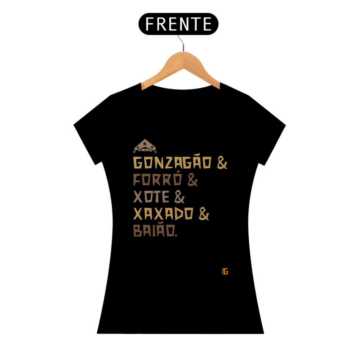 Nome do produto: Camisa Feminina Gonzagão & Forró - Texto Original
