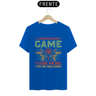 Nome do produtoCamiseta Eu Pausei meu Jogo para estar aqui