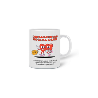 Nome do produtoCaneca Dorameiras Social Club