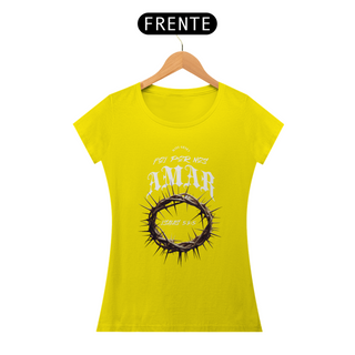 Nome do produtoCamiseta Feminina Foi Por Nos Amar