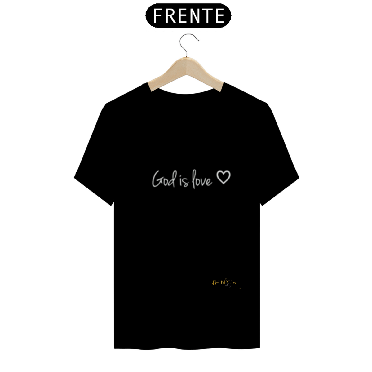 Nome do produto: Camisa God Is Love BH