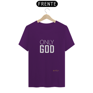 Camisa Only God BH