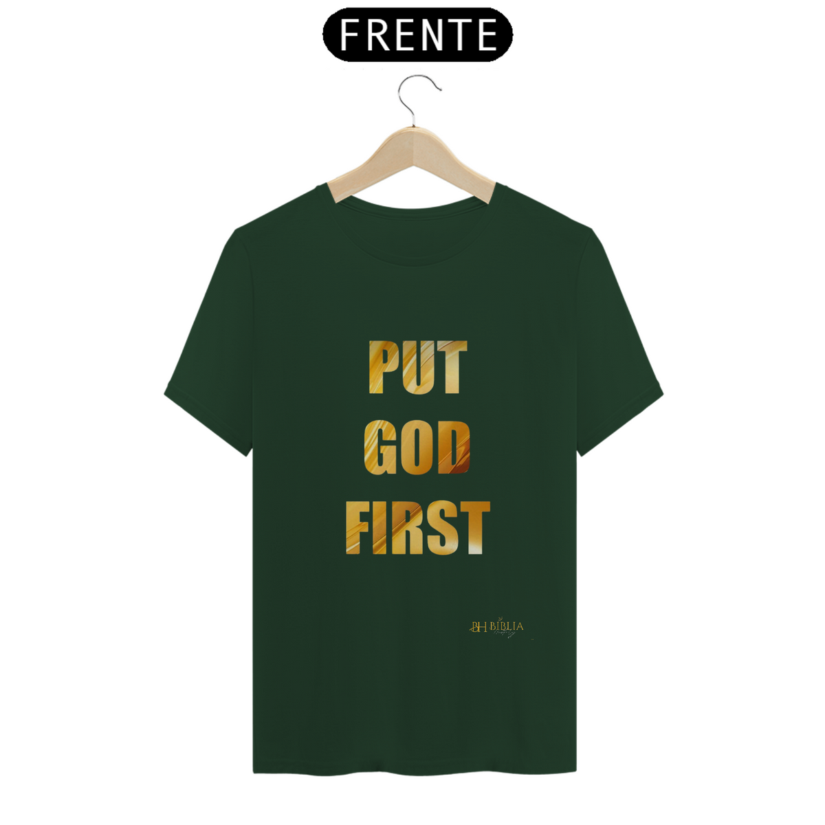 Nome do produto: Camisa Put God First Bh