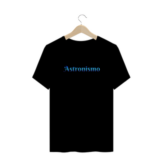 Camiseta Plus Size | Astronismo