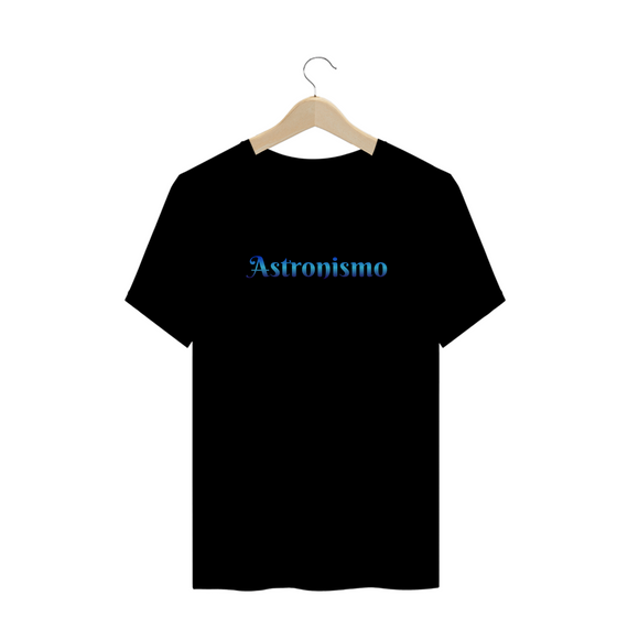 Camiseta Plus Size | Astronismo