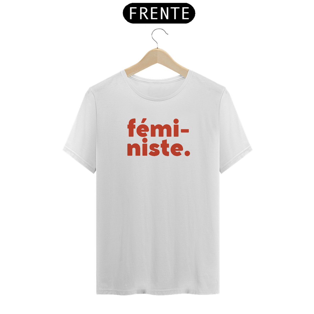 Nome do produto: Camiseta Féministe
