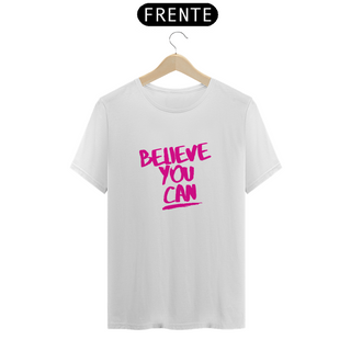 Camiseta Believe you can