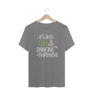 Nome do produtoCamiseta Plus Size - So Keep Dancing Through