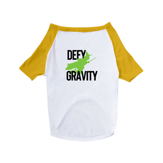 Nome do produtoCamisa Pet Dog - DEFY GRAVITY