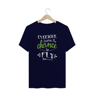 Nome do produtoCamiseta Plus Size - Everyone Deserves The Chance To Fly