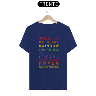 Nome do produtoCamiseta (Algodão Peruano) - Over The Rainbow