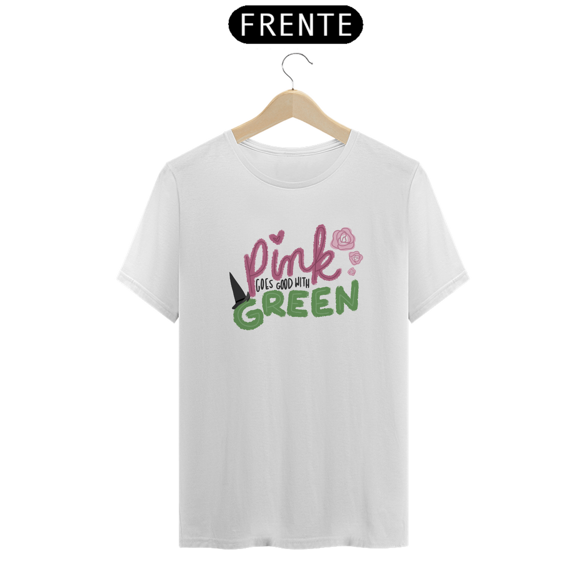 Nome do produto: Camiseta - Pink Goes Good With Green