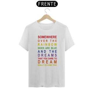 Nome do produtoCamiseta (Algodão Peruano) - Over The Rainbow