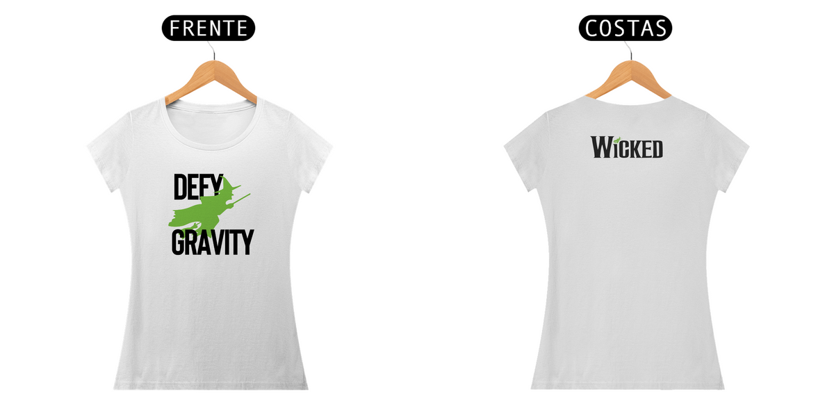 Nome do produto: Camiseta - DEFY GRAVITY (Frente e Costas)