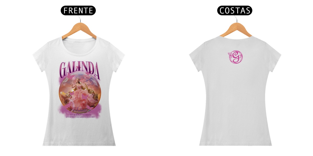 Nome do produto: Camiseta Feminina - Galinda Upland (Frente e Costas)