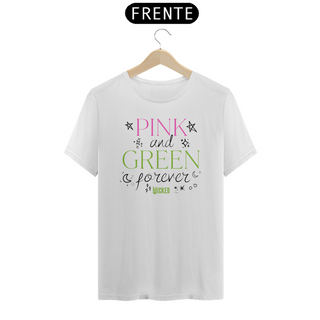 Camiseta - Pink And Green Forever