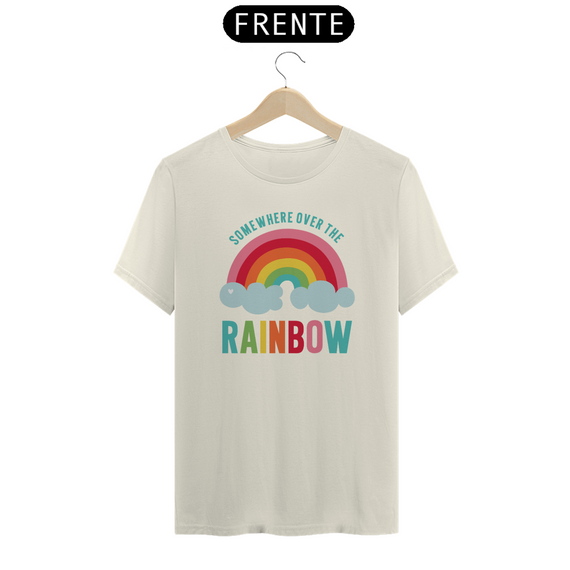 Camiseta (Algodão Peruano) - Over The Rainbow