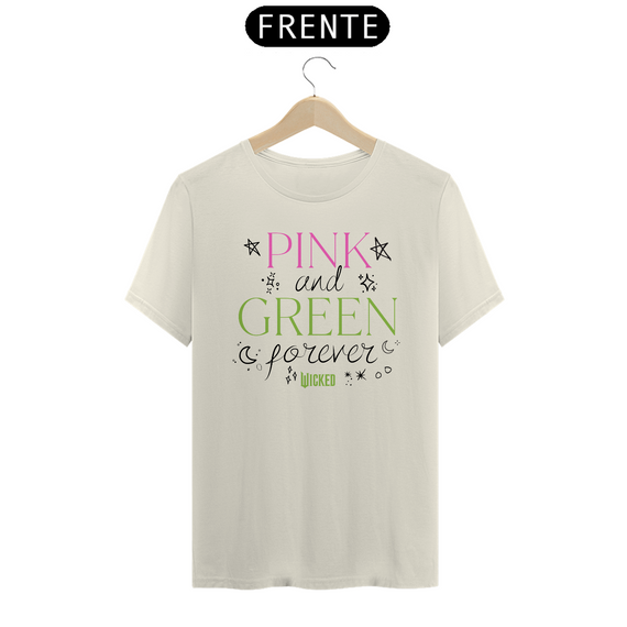 Camiseta (Algodão Peruano) - Pink and Green Forever