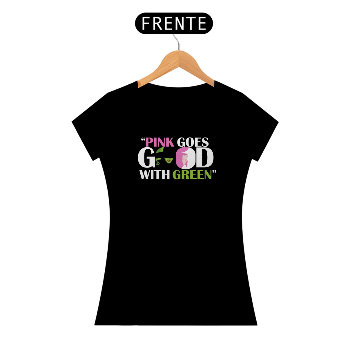 Nome do produto: T-Shirt Prime - Pink Goes Good With Green