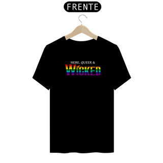 Camiseta - Here, Queer & Wicked