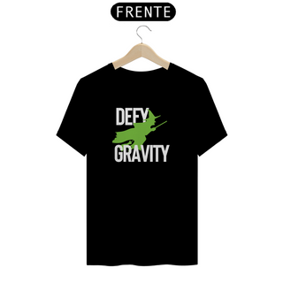 Camiseta - DEFY GRAVITY