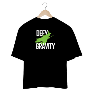 Nome do produtoCamisa Oversized - DEFY GRAVITY