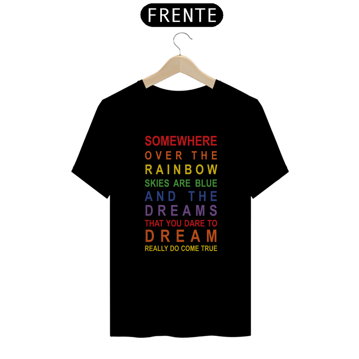 Nome do produto: Camiseta - Over The Rainbow