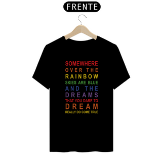 Camiseta - Over The Rainbow