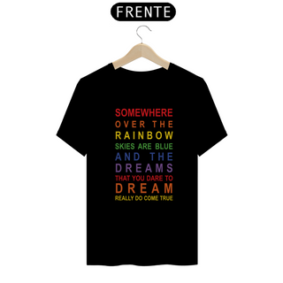 Nome do produtoCamiseta (Algodão Peruano) - Over The Rainbow