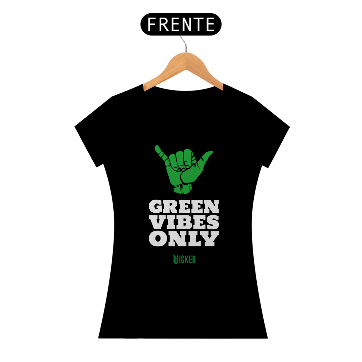 Nome do produto: Camiseta Feminina - Green Vibes Only