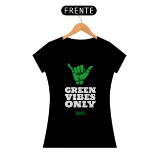 Camiseta Feminina - Green Vibes Only